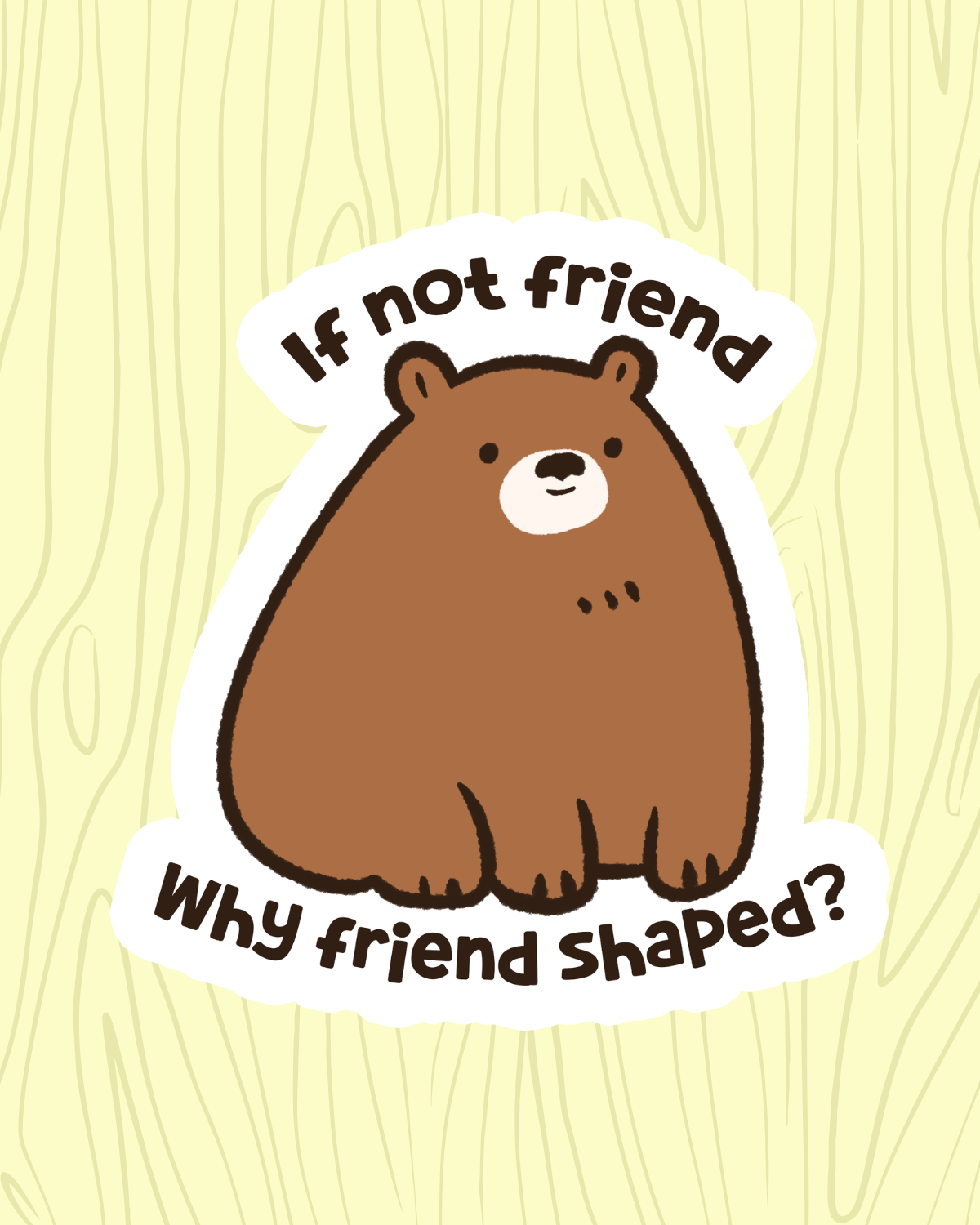 Bear Friend Vinyl Sticker