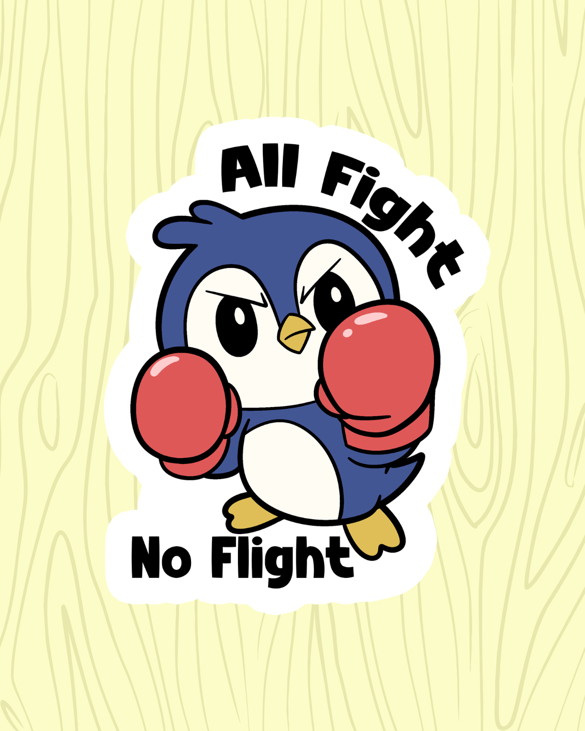 All Fight no Flight Vinyl Sticker