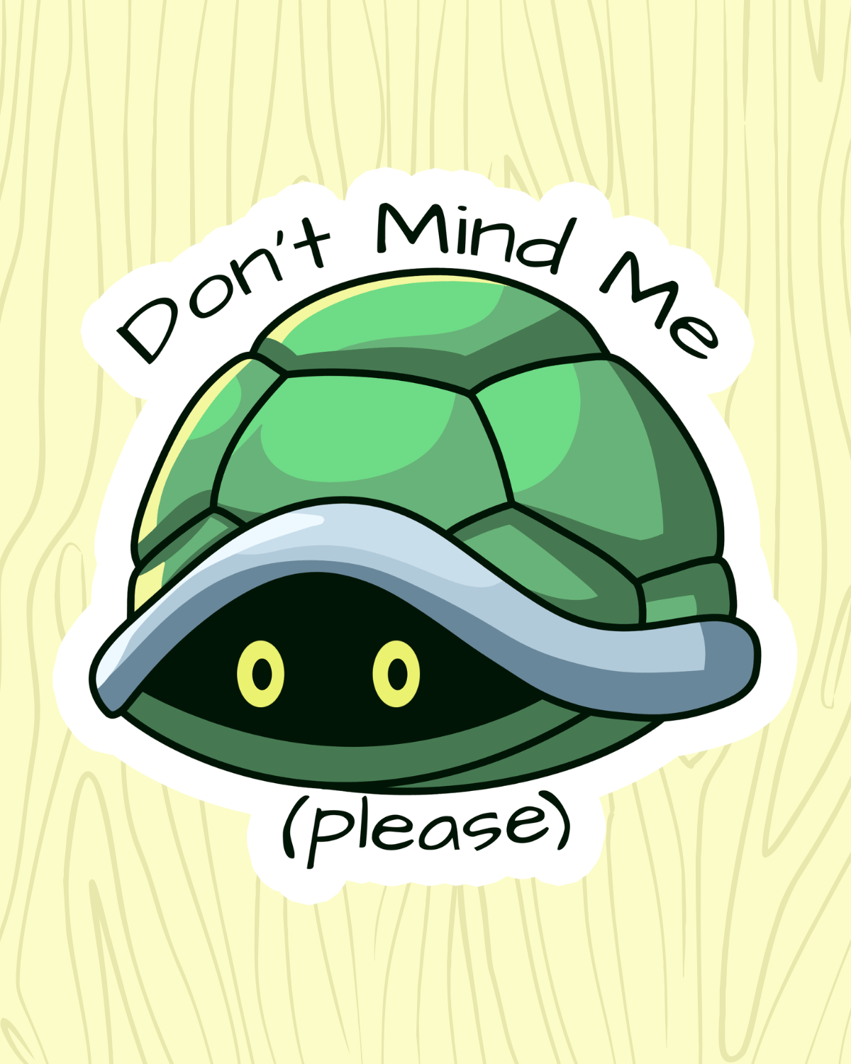 Don't Mind Me Vinyl Sticker