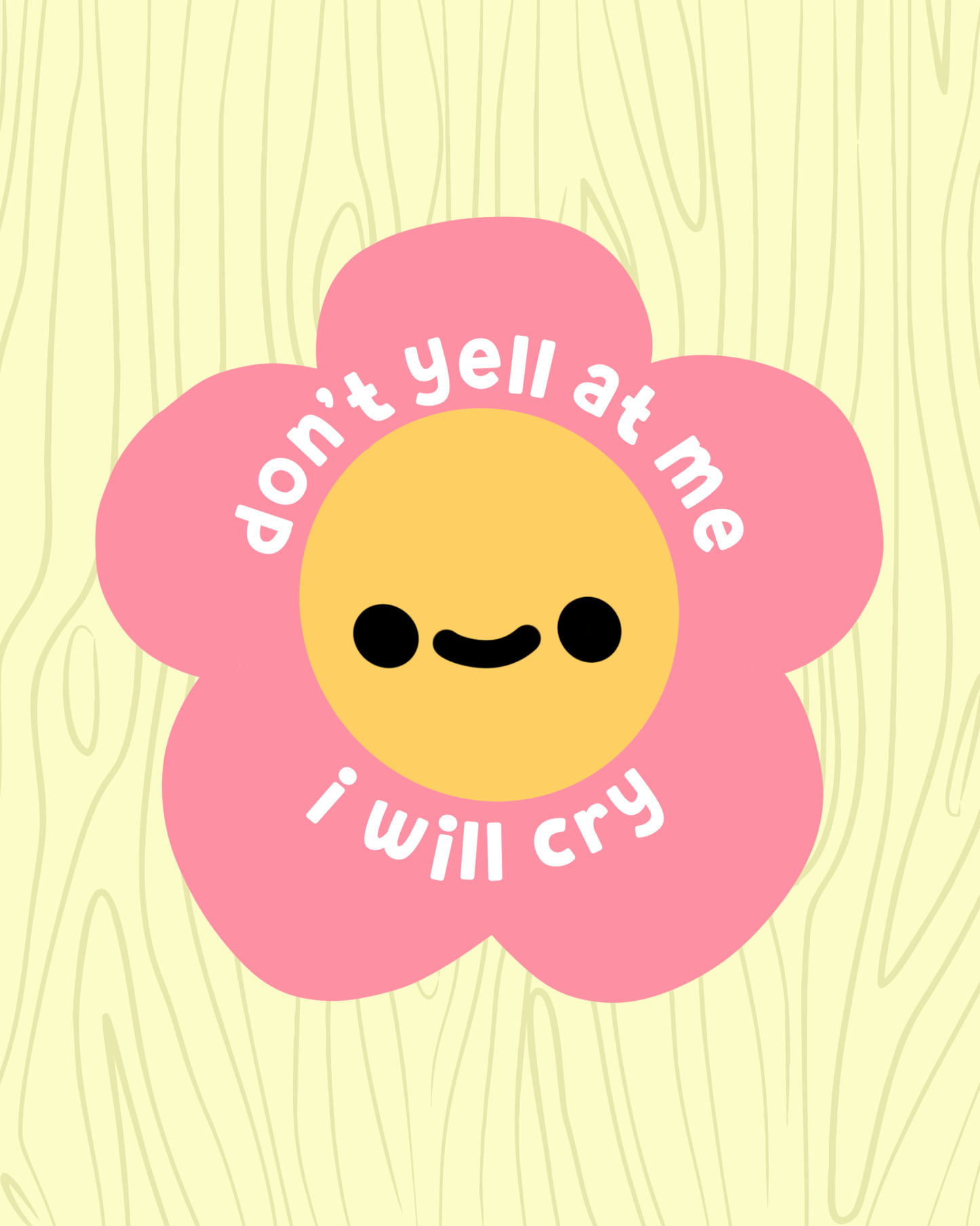 Don't Yell Flower Vinyl Sticker