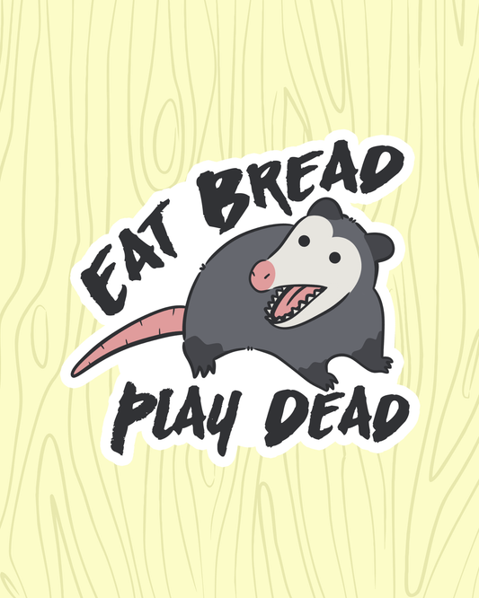 Eat Bread Play Dead Vinyl Sticker