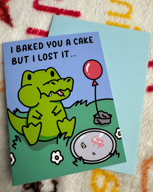 Baked You a Cake Birthday Greeting Card